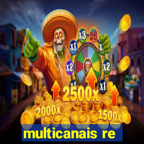 multicanais re